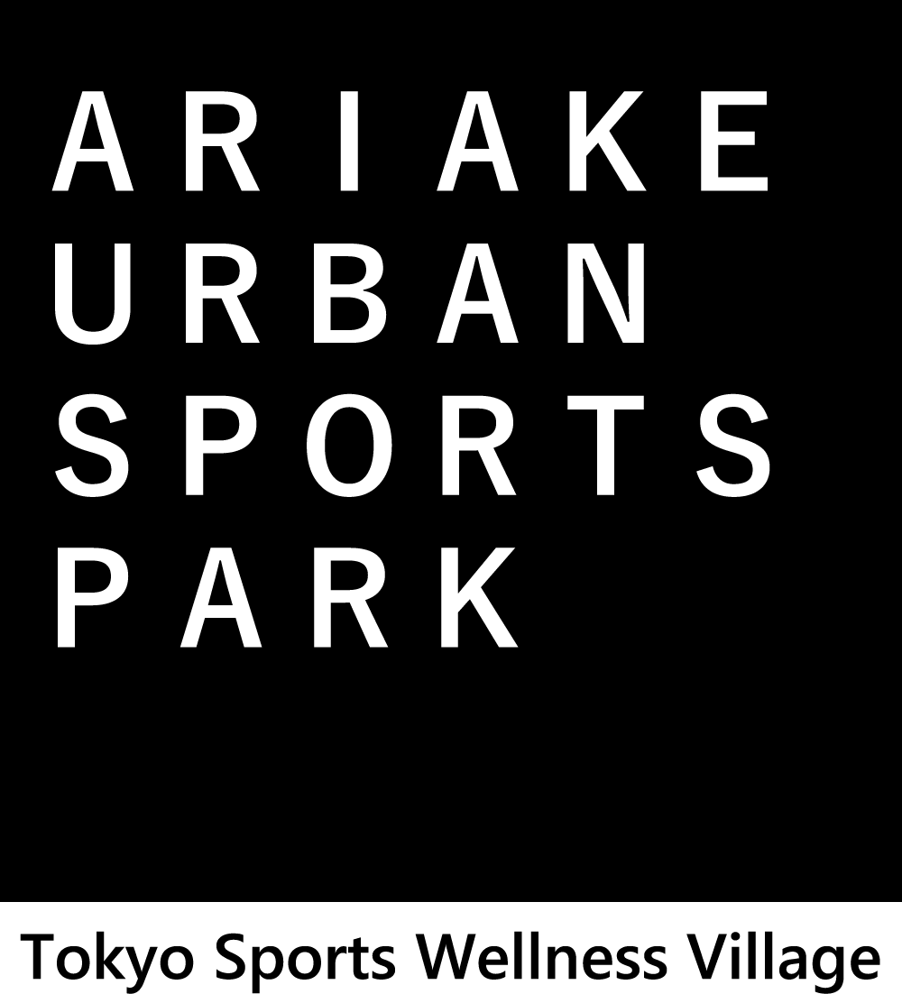ARIAKE URBAN SPORTS PARK Tokyo Sports Wellness Village